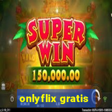 onlyflix gratis